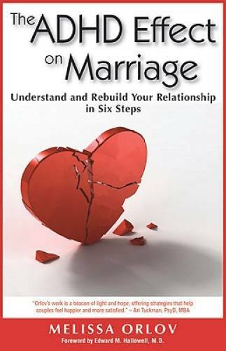 The ADHD Effect on Marriage: Understand and Rebuild Your Relationshi - VERY GOOD