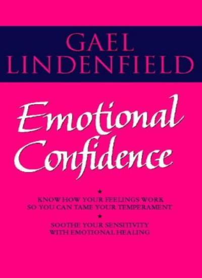 Emotional Confidence By Gael Lindenfield. 9780722532454