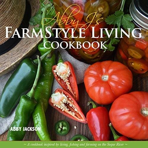 Abby Jacksons Farm Style Living Cookbook Hardcover in Good Condition-image