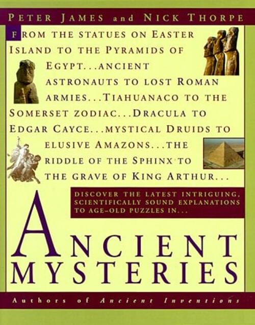 Ancient Mysteries Hardcover Peter, Thorpe, Nick James