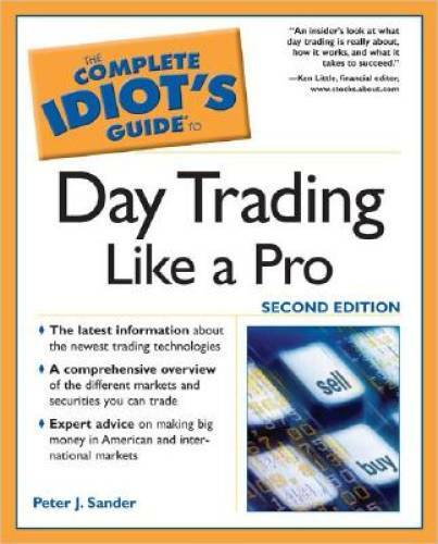 The Complete Idiot's Guide to Daytrading Like a Pro, 2E - Paperback - GOOD
