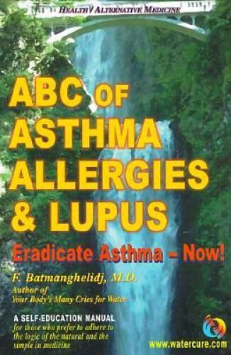 ABC of Asthma Allergies and Lupus Eradicate Asthma Now VERY GOOD-image