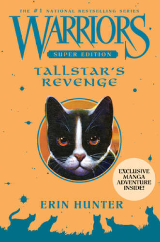 Warriors Super Edition: Tallstar's Revenge - Hardcover By Hunter, Erin - GOOD