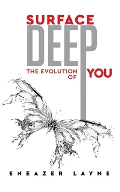 Surface Deep: The Evolution of YOU (Paperback or Softback)