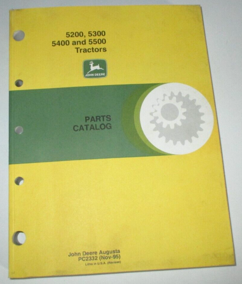 John Deere 5200 5300 5400 5500 Tractor Parts Catalog Manual Book PC-2332 OEM!