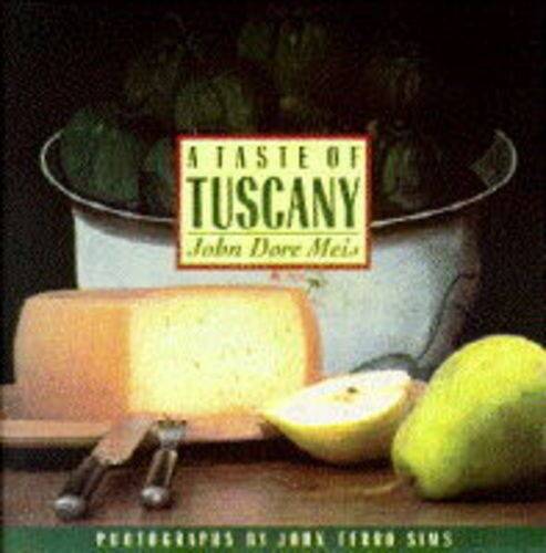Taste of Tuscany by John Dore Meis - Acceptable Paperback-image