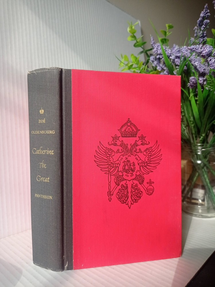Catherine the great by Zoe Oldenbourg 1965 Hardcover First Edition Rare