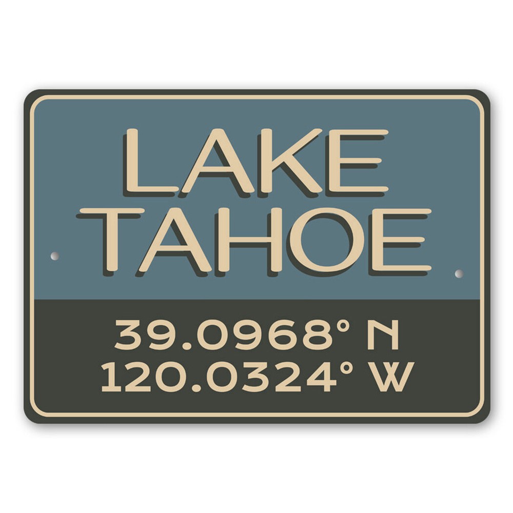 Lake Tahoe Coordinates Decorative Sign, Custom Aluminum Sign