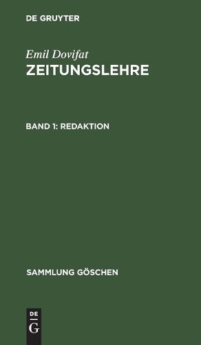 Emil Dovifat Redaktion (Hardback) Sammlung Göschen