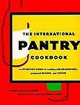 Global Pantry Cookbook: Everyday Recipes with Spices, Preserves & Staples