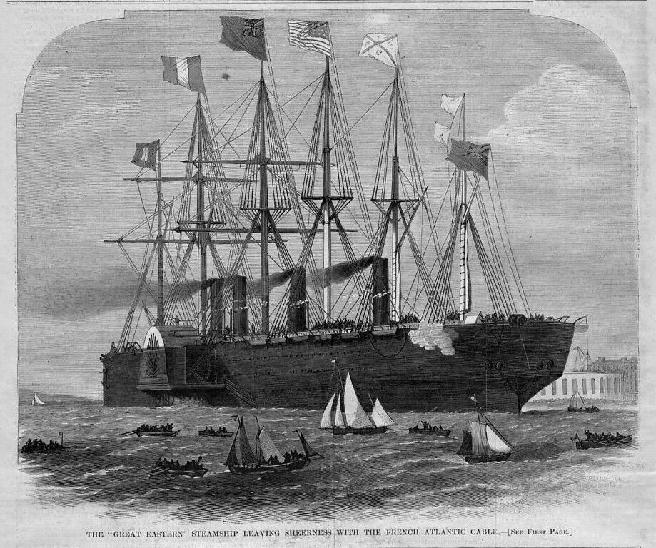 GREAT EASTERN STEAMSHIP LEAVING SHEERNESS WITH FRENCH ATLANTIC CABLE HISTORY