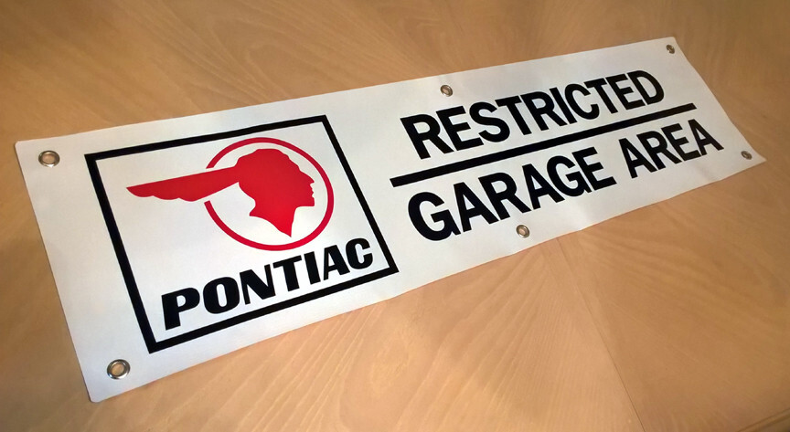 PONTIAC RESTRICTED GARAGE AREA BANNER SIGN STAR CHIEF CHIEFTAIN DELUXE SIX COUPE