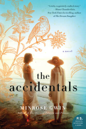The Accidentals: A Novel - Paperback By Gwin, Minrose - GOOD