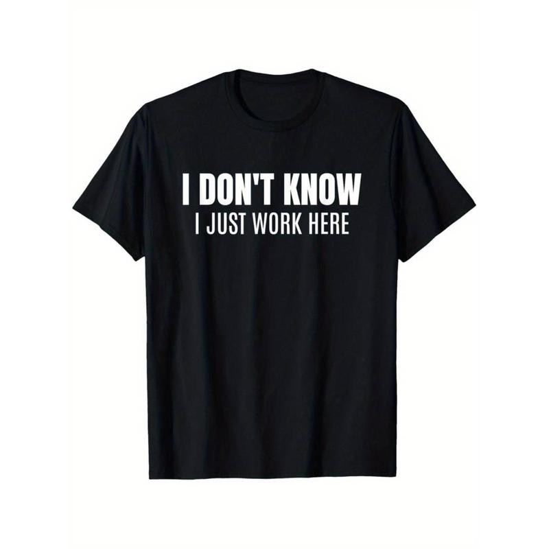 I Don'T Know I Just Work Here Funny Coworker Unisex-Adults Black Small T-Shirt