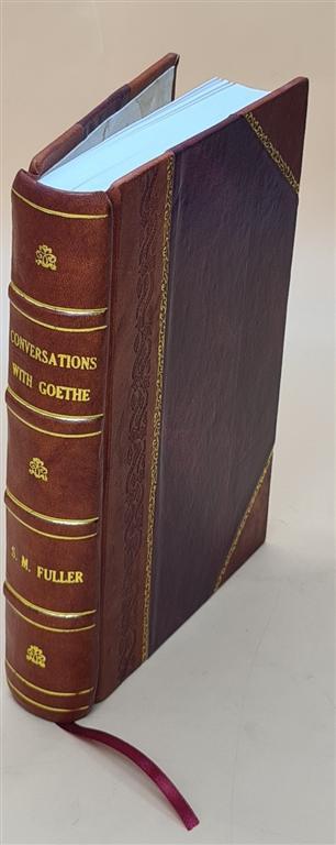 Conversations With Goethe 1839 Leather Bound Edition