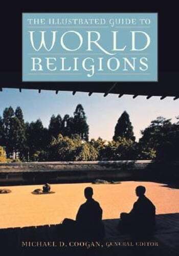 Illustrated Guide to World Religions by Michael D Coogan 2003 Paperback