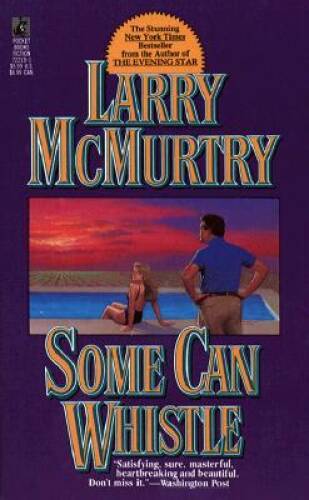 Some Can Whistle by Larry McMurtry Mass Market Paperback Acceptable Condition