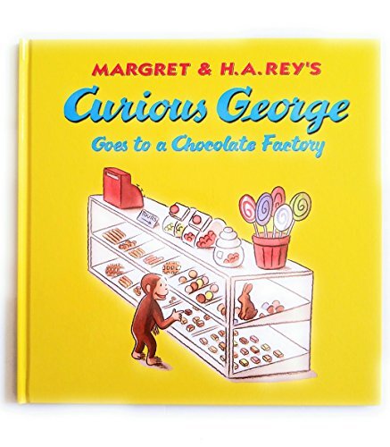 Curious George Goes to a Chocolate ..., Margret & H.A.