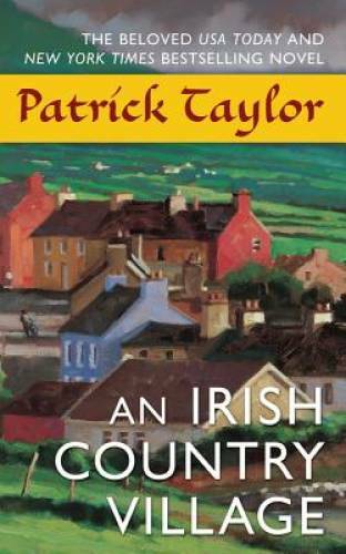 An Irish Country Village: A Novel (Irish Country Books) - GOOD