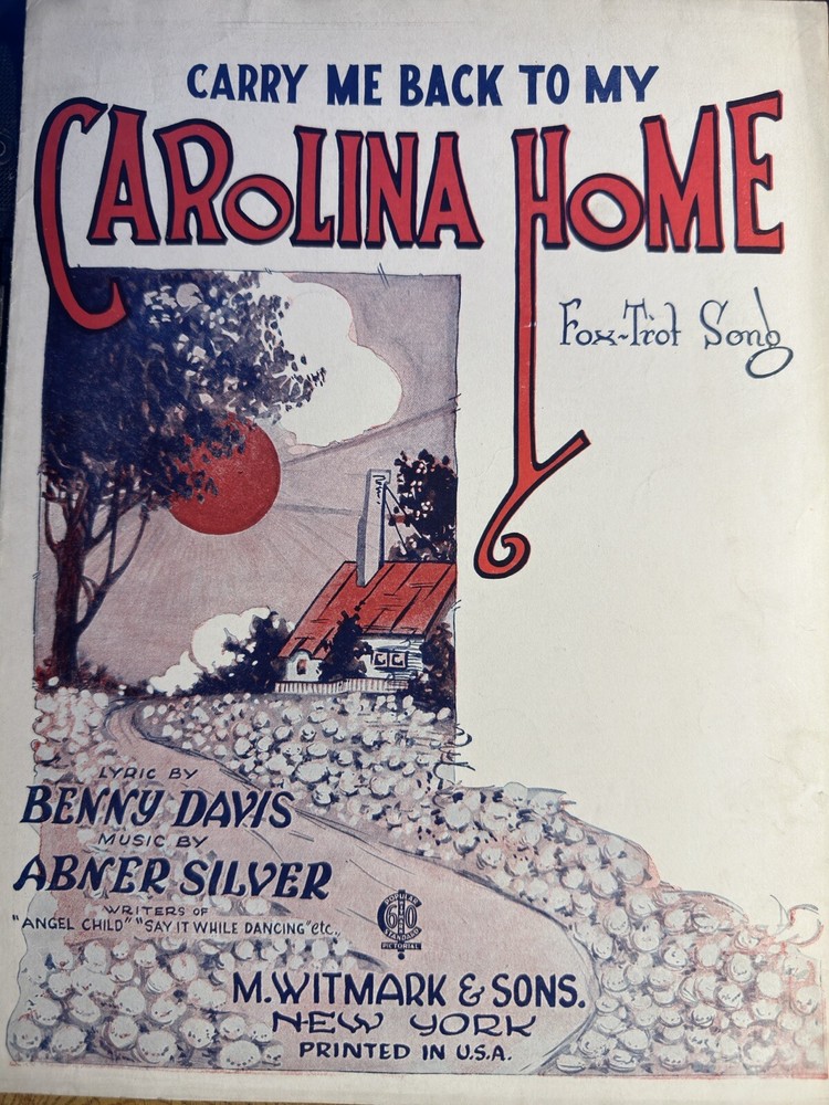 G 1922 Ragtime sheet music Carry Me Back To My Carolina Home
