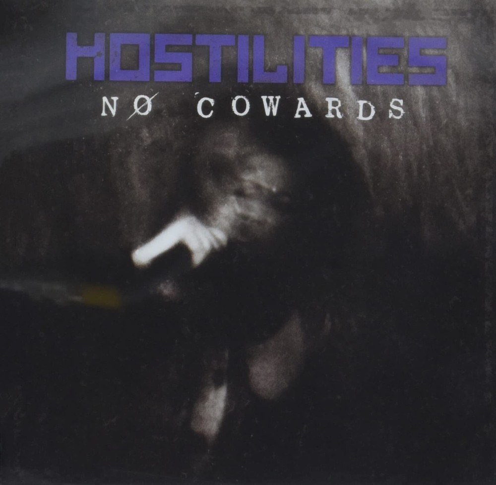 Hostilities NO COWARDS (CD)