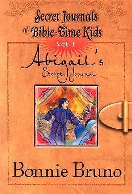 Abigail's Secret Journal by Bonnie Bruno 2004 Trade Paperback Collectible Edition-image