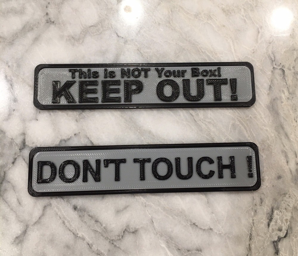 Two Magnetic Tool Box Nameplates 3D Printed. DON’T TOUCH! and KEEP OUT!