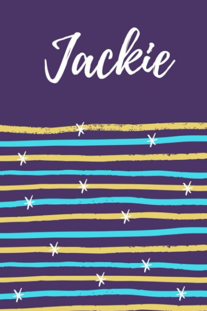 Jackie: Lined Writing Notebook Journal with Personalized Name Jackie, 120 Pages,