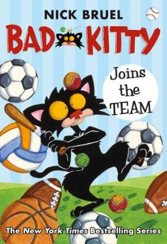 Bad Kitty Joins the Team (Classic Black-And-White Edition) by Nick Bruel: Used