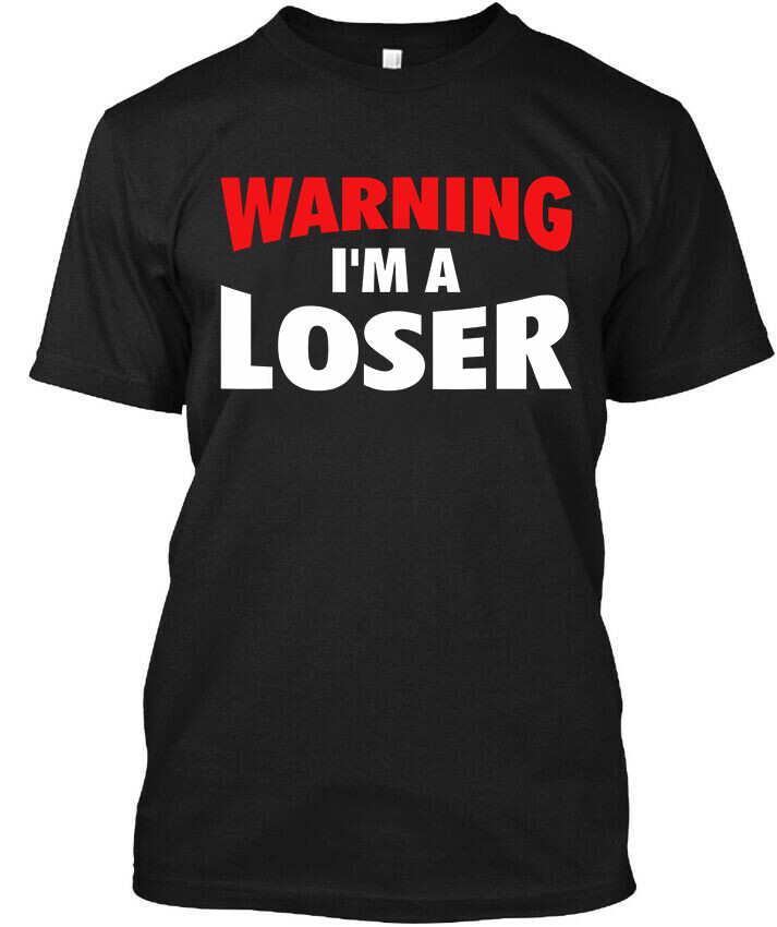 New Popular Warning I'm A Loser Funny Vintage Retro Graphic Logo T-Shirt S-4XL