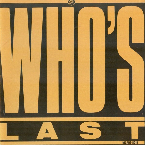 The Who: Who's Last (1984 CD) MCA Records – MCAD2-8018 **DISC 1 ONLY**