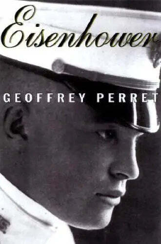 Eisenhower by Geoffrey Perret (1999, Hardcover with Dust Jacket) EX-LIBRARY