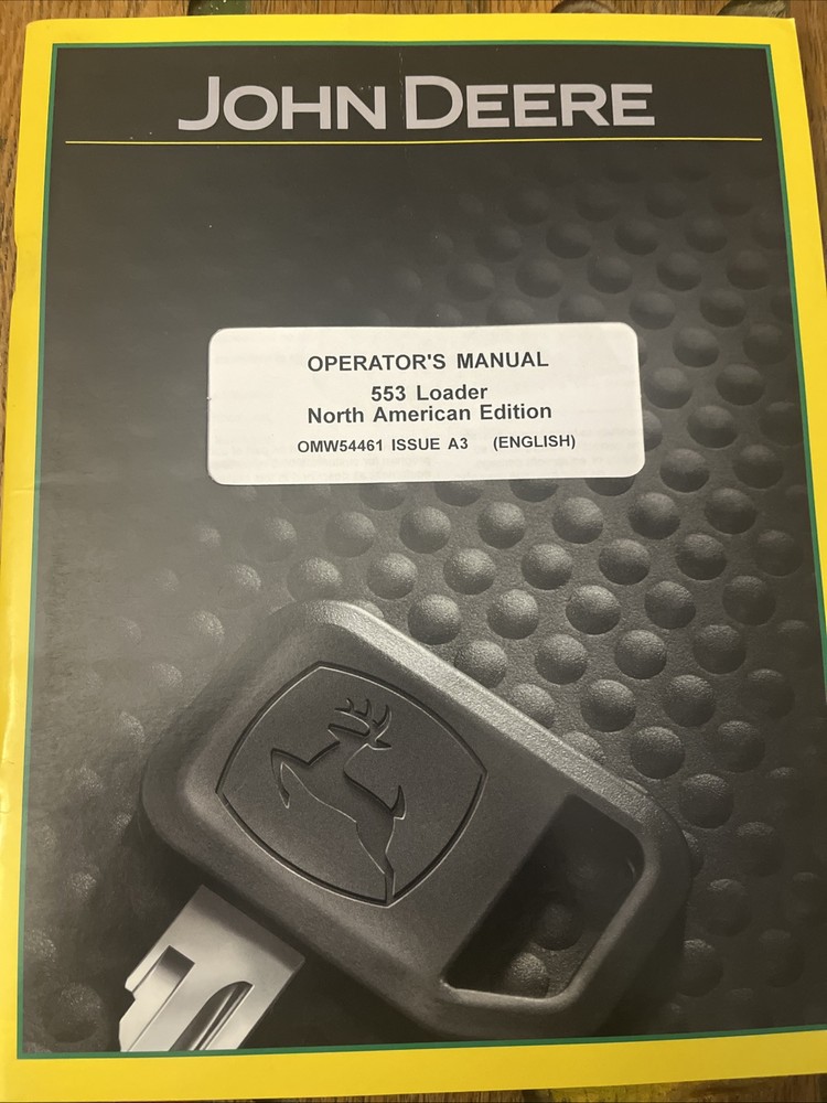 John Deere 553 Loader Operators Manual OMW54461 New