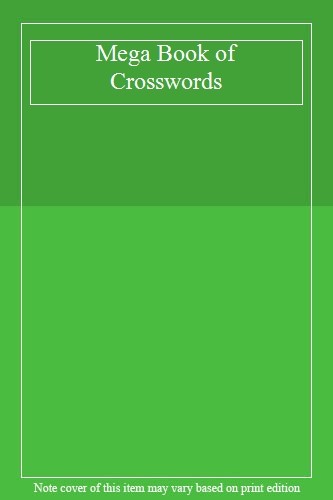Mega Book of Crosswords – 300+ Puzzles – ISBN 9781900032889