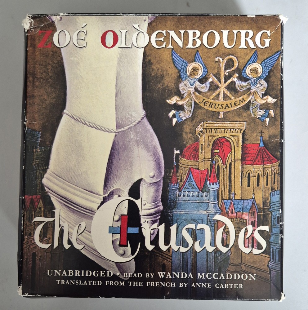 The Crusades by Zoé Oldenbourg 2013 Unabridged CD.