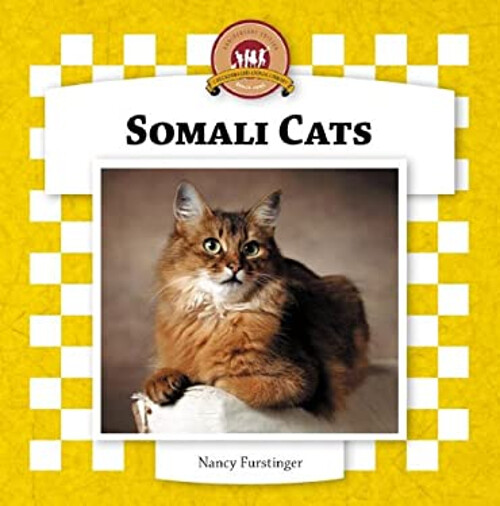 Somali Cats Hardcover by Nancy Furstinger: Breeds and Care Guide