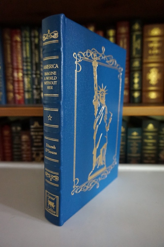 AMERICA : IMAGINE A WORLD WITHOUT HER by Dinesh D'Souza - New, Leather Bound-image