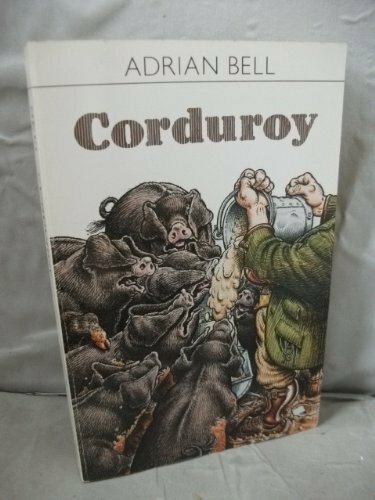 Corduroy 20th Century Classics by Adrian Bell