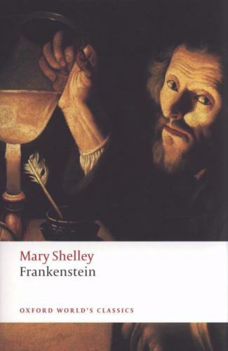 Frankenstein The Modern Prometheus Oxford World Classics by Mary Shelley