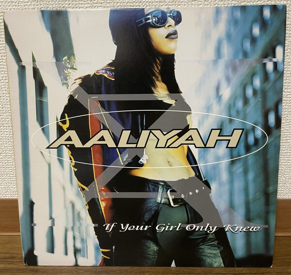 AALIYAH If Your Girl Only Knew 12