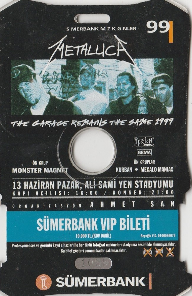 VERY RARE METALLICA ISTANBUL CONCERT VIP  TICKET - 13 JUNE 1999 - NO 1039
