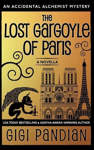 Gigi Pandian The Lost Gargoyle of Paris (Paperback)