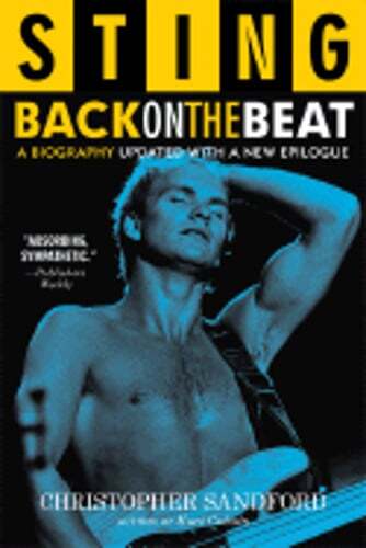 Sting: Back on the Beat by Christopher Sandford: Used
