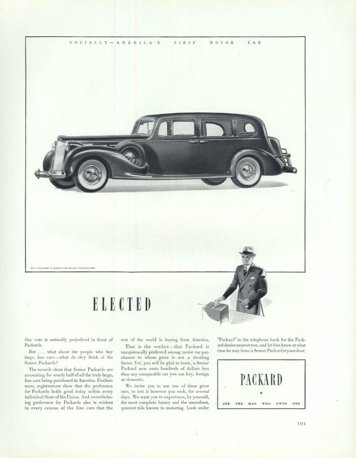 Elected - Our vote is naturally prejudiced - Packard Senior Sedan ad 1938 F