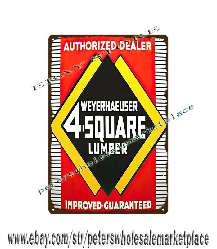 metal poster wall decor WEYERHAUSER 4 SQUARE LUMBER DEALER metal tin sign