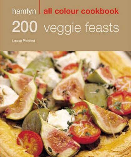 200 Veggie Feasts Hamlyn All Colour Cookbook in Good Condition