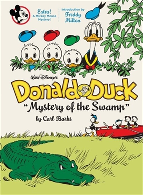 Walt Disney's Donald Duck Mystery of the Swamp: The Complete Carl Barks Disney L