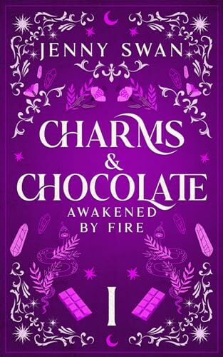 Charms Chocolate Awakened by Fire Paranormal Witches Fiction Series