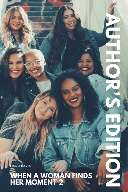 When A Woman Finds Her Moment 2: It's Time For A New Season