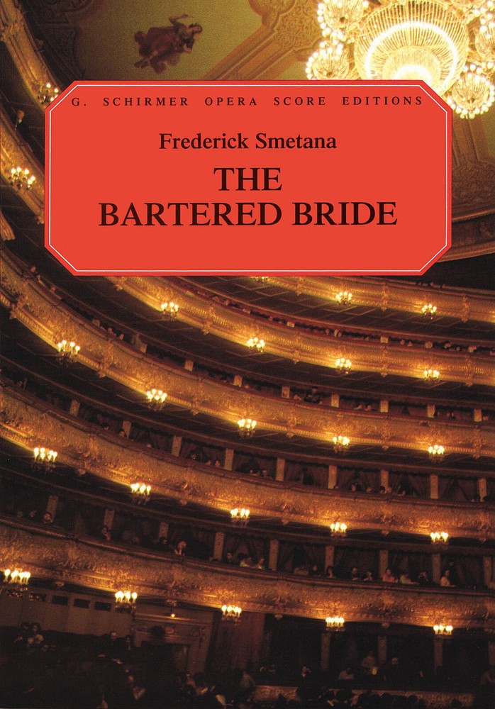 Bedrich Smetana The Bartered Bride Opera Vocal Score Piano Sheet Music Book